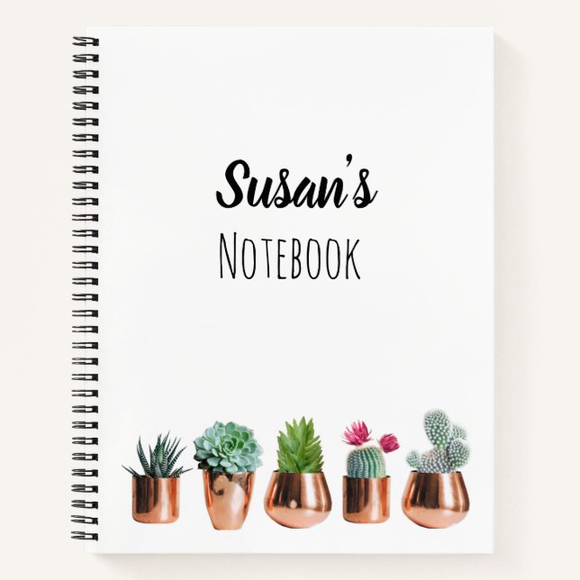 Cactus & Succulents in Rose Gold Pots Notebook (Front)