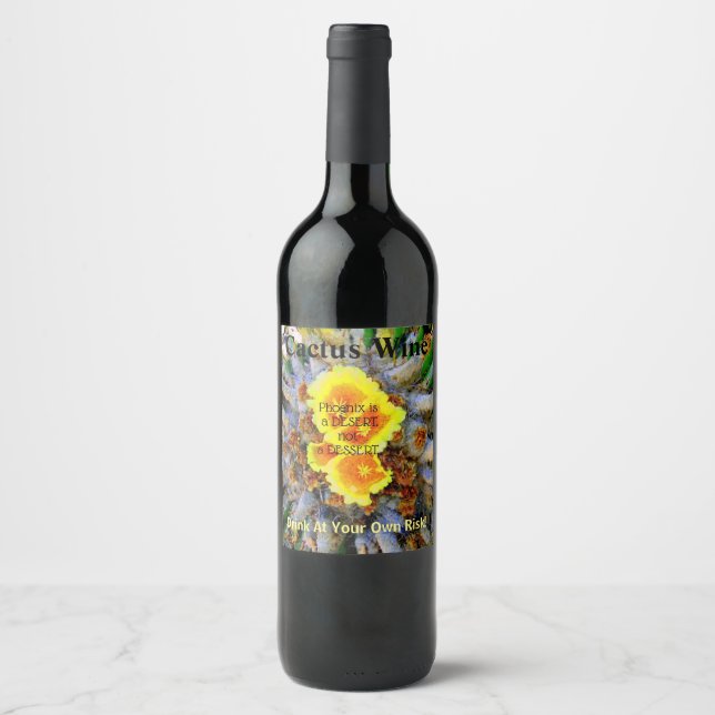 CACTUS WINE DRINK AT YOUR OWN RISK LABEL (Front)