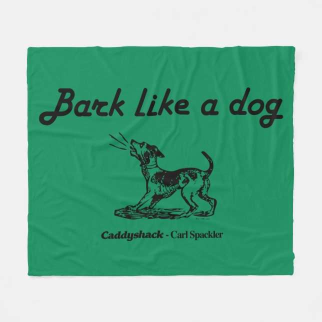Caddyshack | Bark Like A Dog! Fleece Blanket (Front (Horizontal))