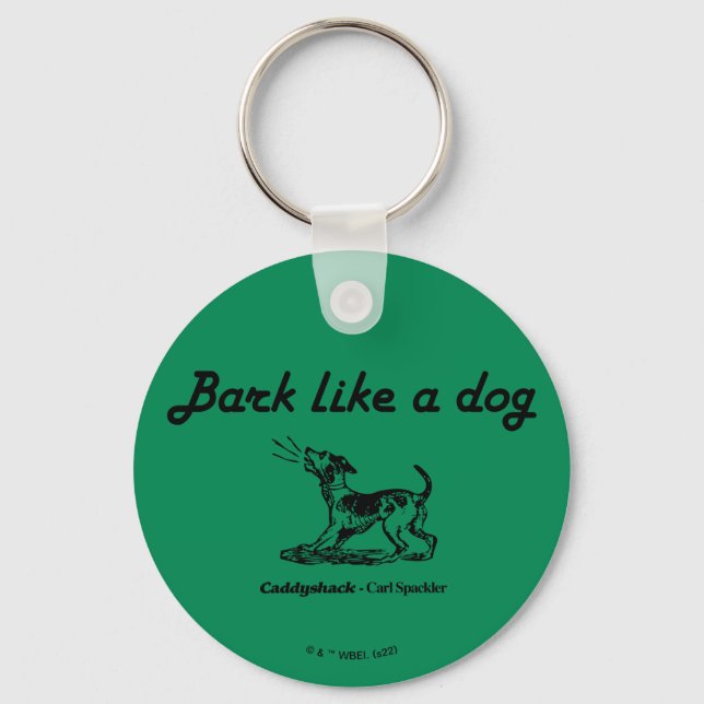 Caddyshack | Bark Like A Dog! Keychain (Front)