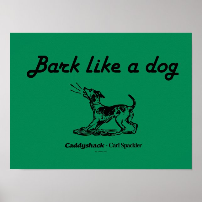 Caddyshack | Bark Like A Dog! Poster (Front)