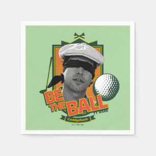 Caddyshack   Be The Ball Napkin
