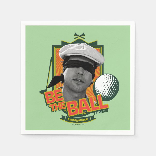 Caddyshack | Be The Ball Napkin (Front)
