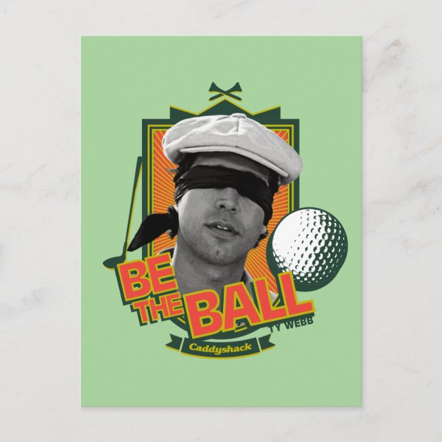 Caddyshack | Be The Ball Postcard (Front)