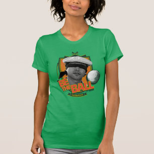 Caddyshack Be The Ball T-Shirt