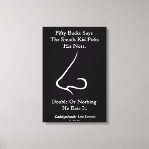 Caddyshack   Fifty Bucks Says Canvas Print