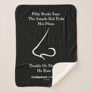 Caddyshack   Fifty Bucks Says Sherpa Blanket