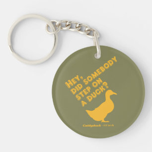 Caddyshack   Hey, Did Someone Step On A Duck? Keychain