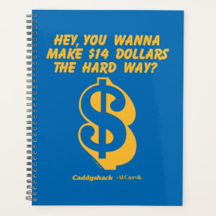 Caddyshack Hey, Wanna Make $14 The Hard Way? Planner