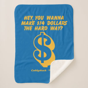 Caddyshack   Hey, Wanna Make $14 The Hard Way? Sherpa Blanket