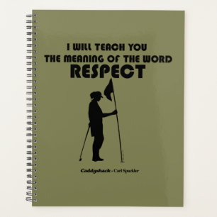 Caddyshack I Will Teach You The Meaning Of The W Planner