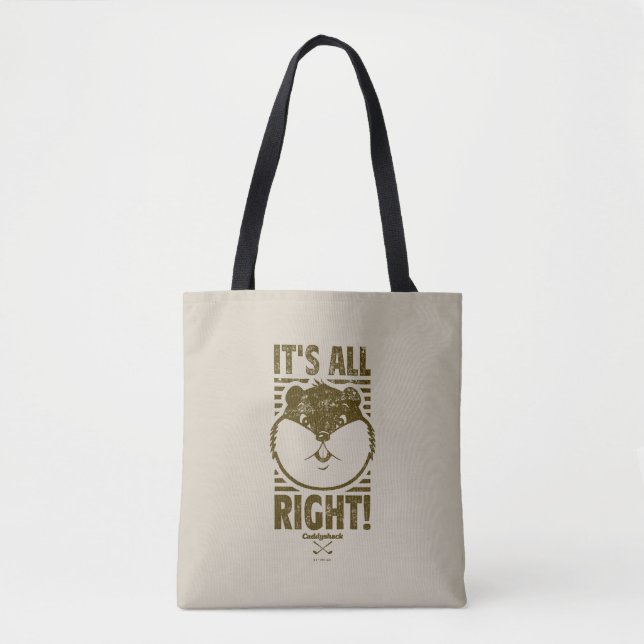 Caddyshack | It's All Right! Tote Bag (Front)