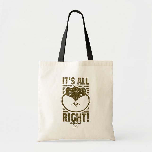 Caddyshack | It's All Right! Tote Bag (Front)