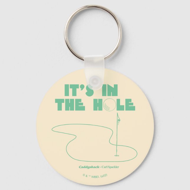 Caddyshack | It's In The Hole Keychain (Front)