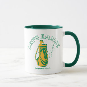 Caddyshack   Let's Dance Mug