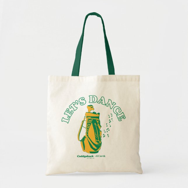 Caddyshack | Let's Dance Tote Bag (Front)