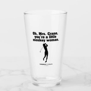 Caddyshack   Oh Mrs. Crane Glass