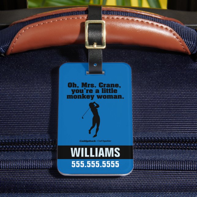 Caddyshack | Oh Mrs. Crane Luggage Tag (Front Insitu 2)
