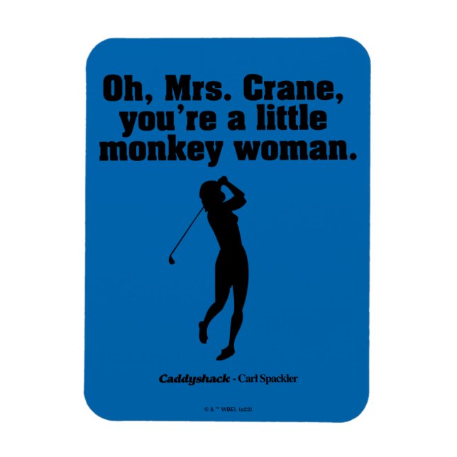 Caddyshack | Oh Mrs. Crane Magnet (Vertical)