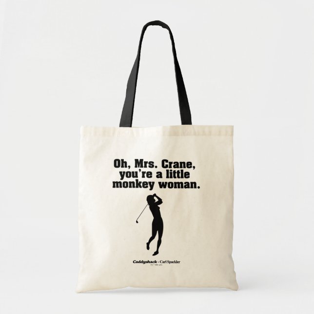 Caddyshack | Oh Mrs. Crane Tote Bag (Front)