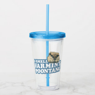 Caddyshack   Smell Varmint Poontang Acrylic Tumbler
