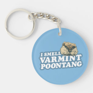 Caddyshack   Smell Varmint Poontang Keychain