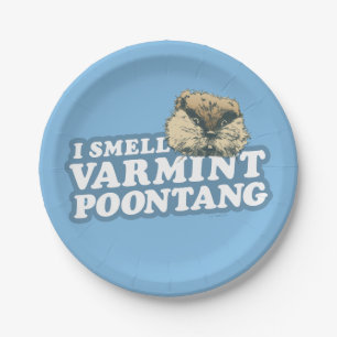 Caddyshack Smell Varmint Poontang Paper Plate