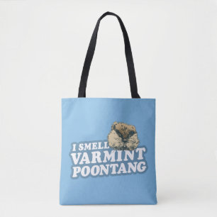 Caddyshack   Smell Varmint Poontang Tote Bag