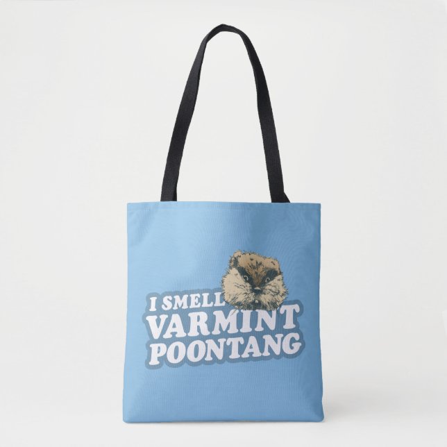 Caddyshack | Smell Varmint Poontang Tote Bag (Front)