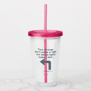 Caddyshack   Two Wrongs Don't Make A Right Acrylic Tumbler