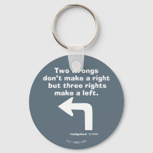 Caddyshack   Two Wrongs Don't Make A Right Keychain