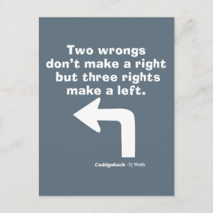 Caddyshack Two Wrongs Don't Make A Right Postcard
