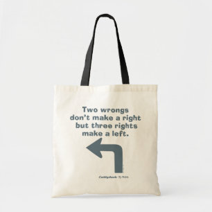 Caddyshack Two Wrongs Don't Make A Right Tote Bag