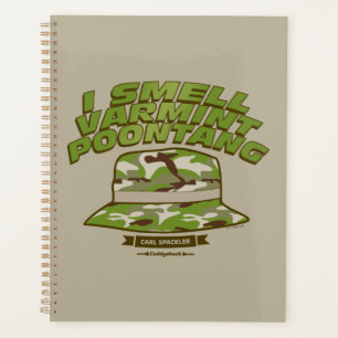 Caddyshack Varmint Poontang Planner