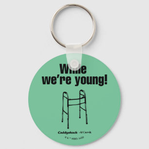 Caddyshack   While We're Young! Keychain
