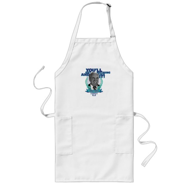 Caddyshack | You'll Get Nothing and Like It Long Apron (Front)