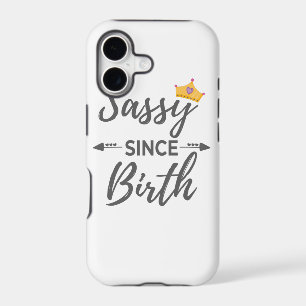 Cadeau Fille Sassy Cadeau Sassy Depuis la Naissanc