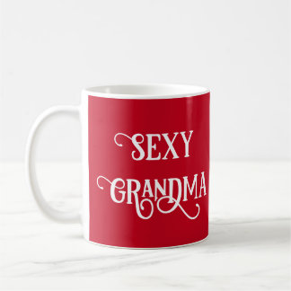Cadeau Tasse à Café Mamie Drôle et Sexy
