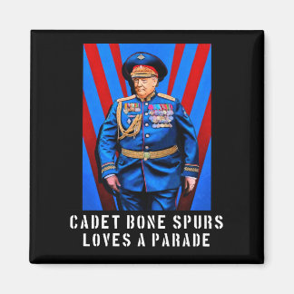 Cadet Bone Spurs Heroic Magnet