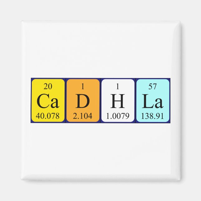 Cadhla periodic table name magnet (Front)
