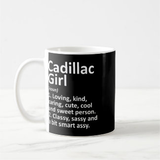 Cadillac Girl Mi Michigan Funny City Home Roots Gi Coffee Mug