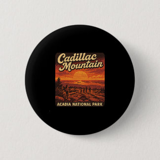 Cadillac Mountain Sunrise Maine Acadia National Pa 2 Inch Round Button