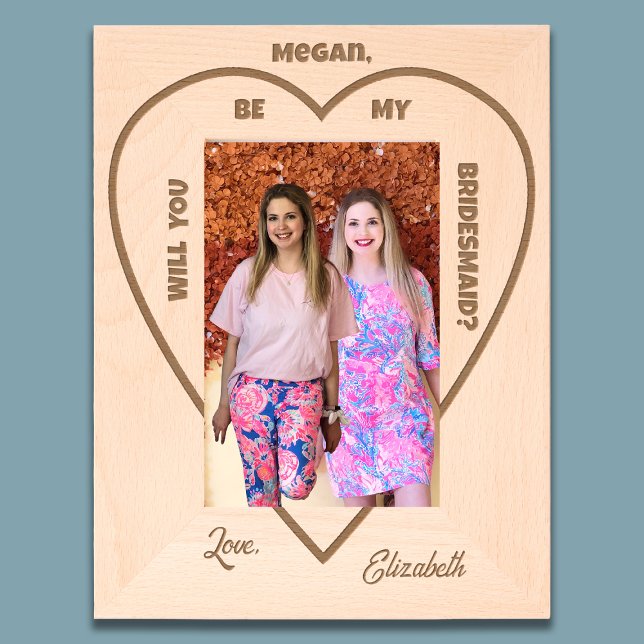 Cadres Gravés Will You Be My Bridesmaid Photo Frame (Créateur téléchargé)