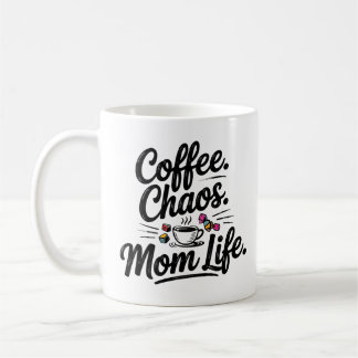 Café Chaos Maman Mug de vie - Drôle Citation de ma