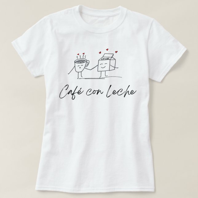 Café Con Leche Café Avec T-Shirt Au Lait (Design devant)