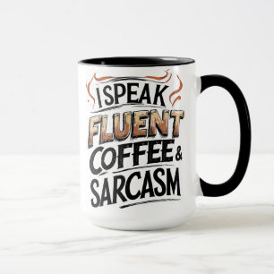 Café Fluent & Sarcasme - Mug de café amusant