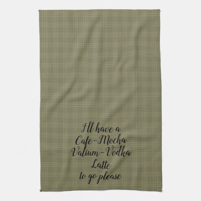 Cafe Mocha Valium Vodka Latte To Go Please! Kitchen Towel (Vertical)