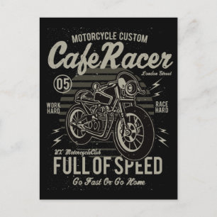 Cafe Racer Work Hard Race Hard Go Fast or Go Home Postcard