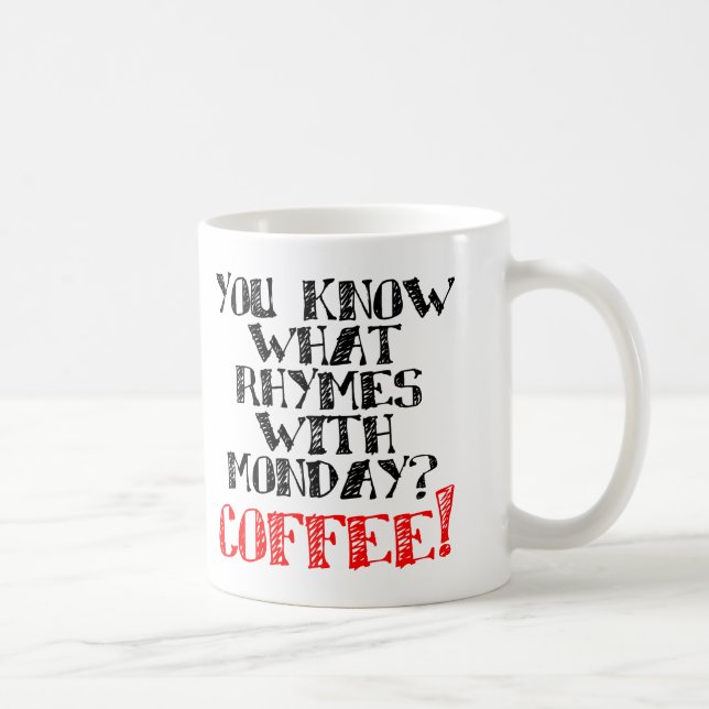 Café rime avec le lundi drôle Mug ou la Mug Voyage (Droite)