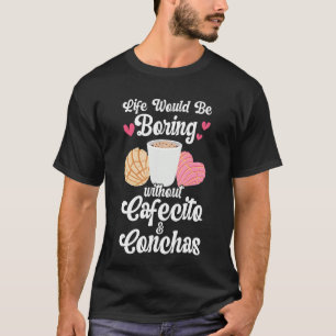 Cafecito & Conchas Cute Spanish Pun Coffee Funny C T-Shirt